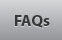 FAQs